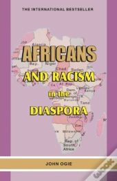 Africans And Racism In The Diaspora