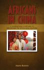 Africans In China - Preview