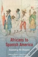 Africans To Spanish America