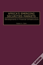 Africa'S Emerging Securities Markets