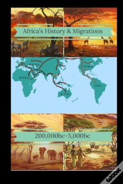 Capa do artigo Africa'S History & Migrations 200,000bc-3,000bc