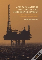 Africa'S Natural Resources And Underdevelopment