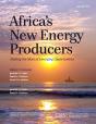 Africa'S New Energy Producers - Preview
