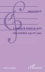 Afrique Dans Le Jazz Des Années 1950 Et 1960 - Preview