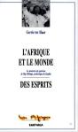 Afrique Et Le Monde Des Esprits. Le Ministère De Guérison De Mgr Milingo (L') - Preview