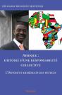 Afrique : Histoire D'Une Responsabilité Collective : L'Offensive Immédiate Des Peuples - Preview
