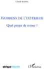 Afrique Liberte : Ivoiriens De L'Extérieur ; Quel Projet De Retour ? - Preview