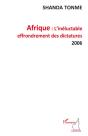 Afrique ; L'Inéluctable Effondrement Des Dictatures 2006 - Preview