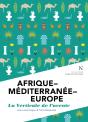 Afrique - Méditerranée - Europe : La Verticale De L'Avenir - Preview