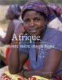 Afrique, Notre Mere Magnifique - Preview