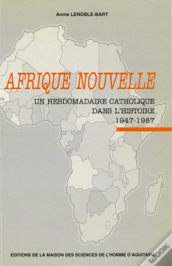 Capa do artigo Afrique Nouvelle Un Hebdomadaire Catholique Dans L'Histoire 1947-1987