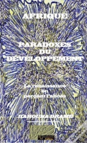 Capa do artigo Afrique : Paradoxes Du Developpement : La Renaissance En Percant L