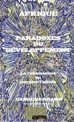 Capa do artigo Afrique : Paradoxes Du Developpement : La Renaissance En Percant L'Abces