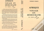 Afrique ; Voyage En Démocratie ; Les Années Cha Cha