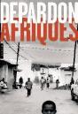 Afriques De Depardon Nouvelle Edition Brochee - Preview