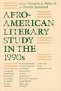 Afro-American Literary Study In The 1990s - Preview