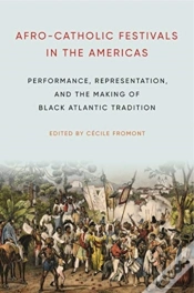 Capa do artigo Afro-Catholic Festivals In The Americas