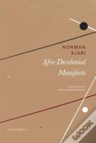 Afro-Decolonial Manifesto