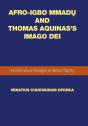 Afro-Igbo Mmad And Thomas Aquinas'S Imago Dei - Preview