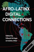 Afro-Latinx Digital Connections