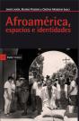 Afroamérica, Espacios E Identidades - Preview