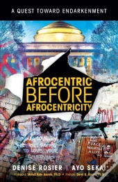 Afrocentric Before Afrocentricity