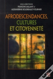 Afrodescendances, Cultures Et Citoyennete