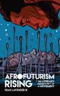 Afrofuturism Rising - Preview