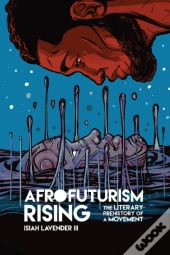 Afrofuturism Rising
