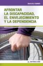 Afrontar La Discapacidad, El Envejecimiento Y La Dependencia - Preview