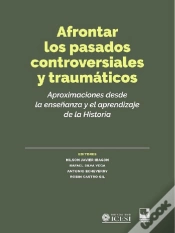 Capa do artigo Afrontar Los Pasados Controversiales Y Traumáticos