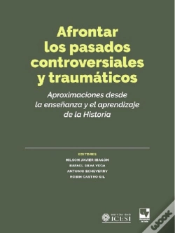 Capa do artigo Afrontar Los Pasados Controversiales Y Traumáticos