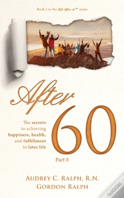 Capa do artigo After 60: The Secrets To Achieving Happi