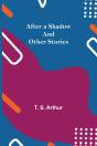 After A Shadow And Other Stories - Preview