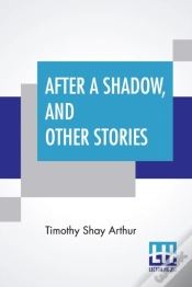 Capa do artigo After A Shadow, And Other Stories