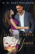 After All These Years - Overture