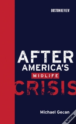 Capa do artigo After America'S Midlife Crisis