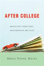After College Â€“ Navigating Transitions, Relationships And Faith - Preview