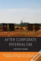 After Corporate Paternalism