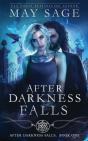 After Darkness Falls - Preview