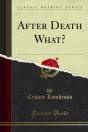 After Death What? - Preview