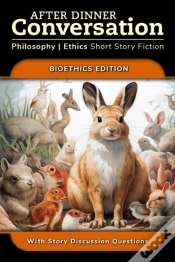 Capa do artigo After Dinner Conversation - Bioethics