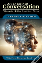 Capa do artigo After Dinner Conversation - Technology Ethics