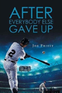 After Everybody Else Gave Up - Preview