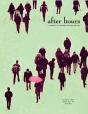 After Hours #44 - Preview