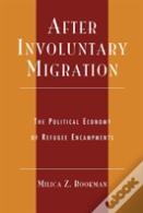 After Involuntary Migration