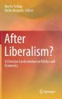 After Liberalism? - Preview
