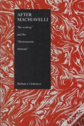 After Machiavelli