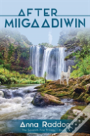 After Miigaadiwin