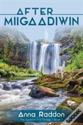 After Miigaadiwin